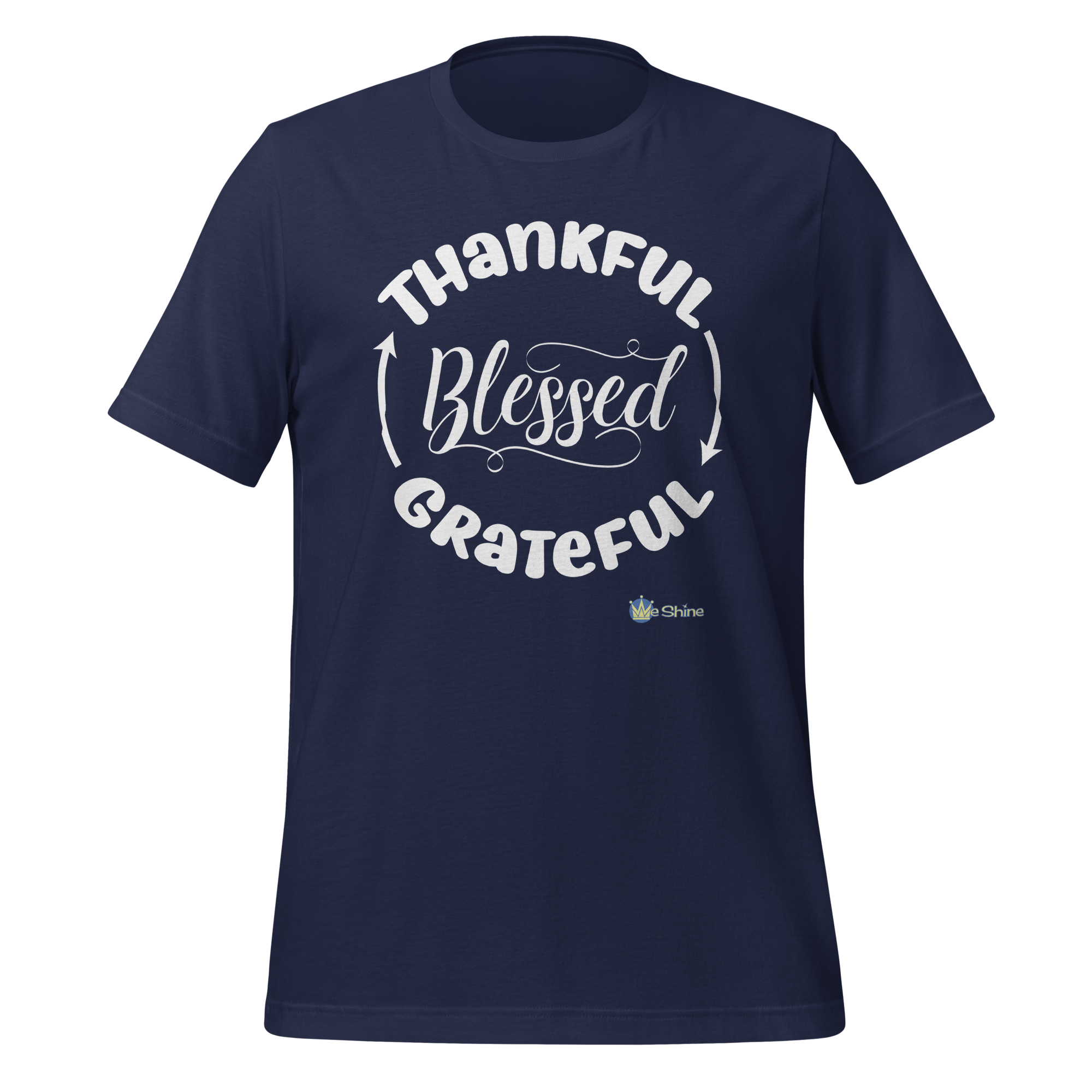 Thankful->Grateful->Blessed - Short Sleeve Tee