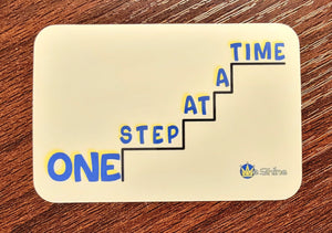 One Step At A Time - Vinyl Decal