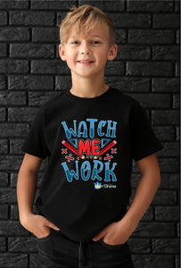 Watch Me Work - Short Sleeve Tee