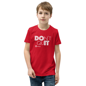 DON'T QUIT (White Lettering) - Short Sleeve Tee