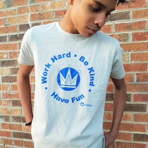 Work Hard, Be Kind, Have Fun -  Short Sleeve Tee