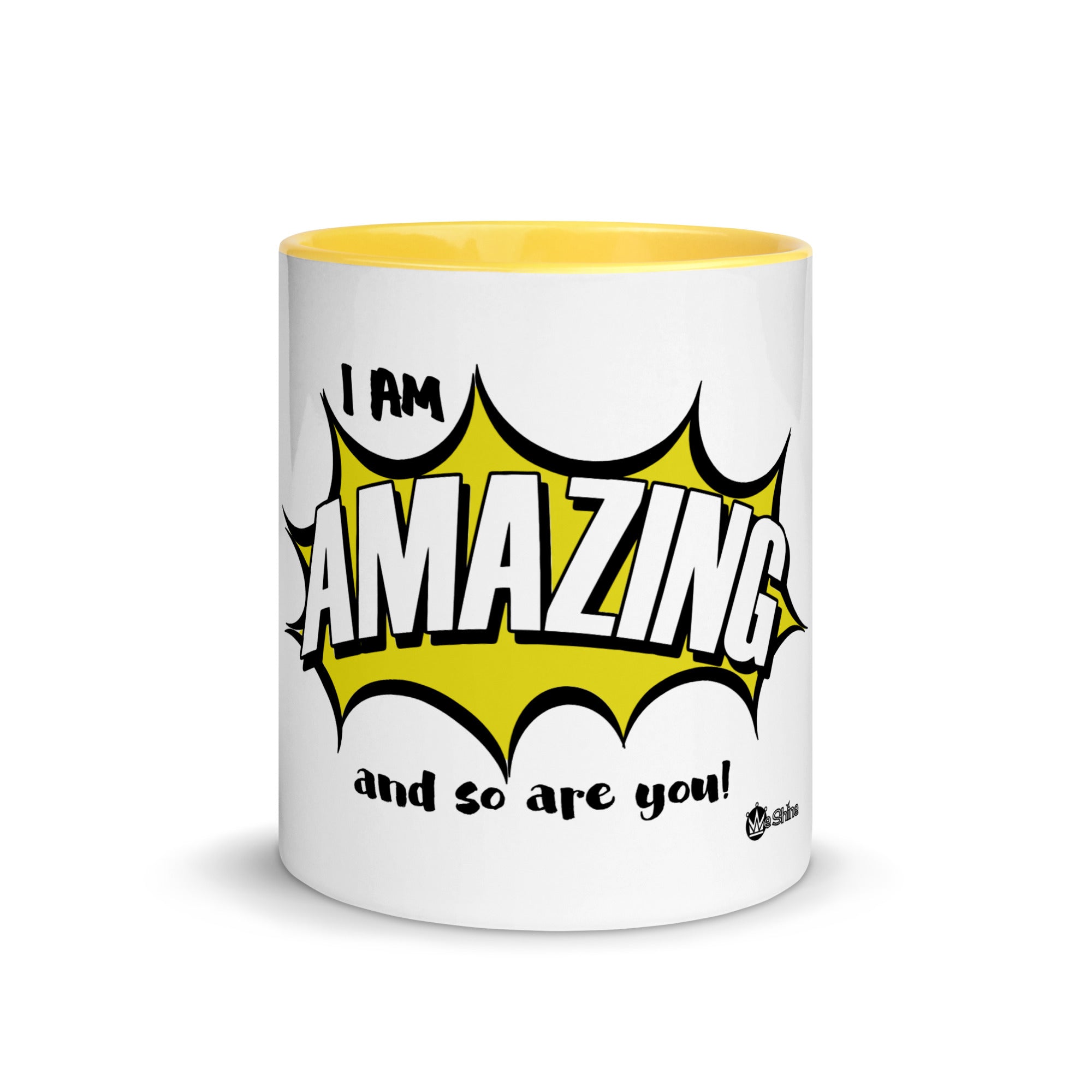 I am AMAZING (and so are you) - Ceramic Mug