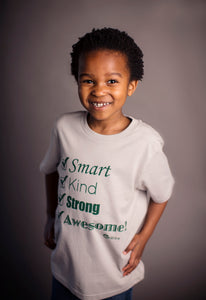 Smart, Kind, Strong, Awesome -  Short Sleeve Tee