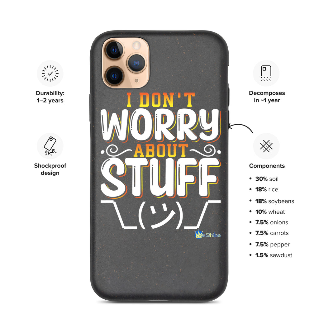 I Don't Worry About Stuff - Speckled iPhone case