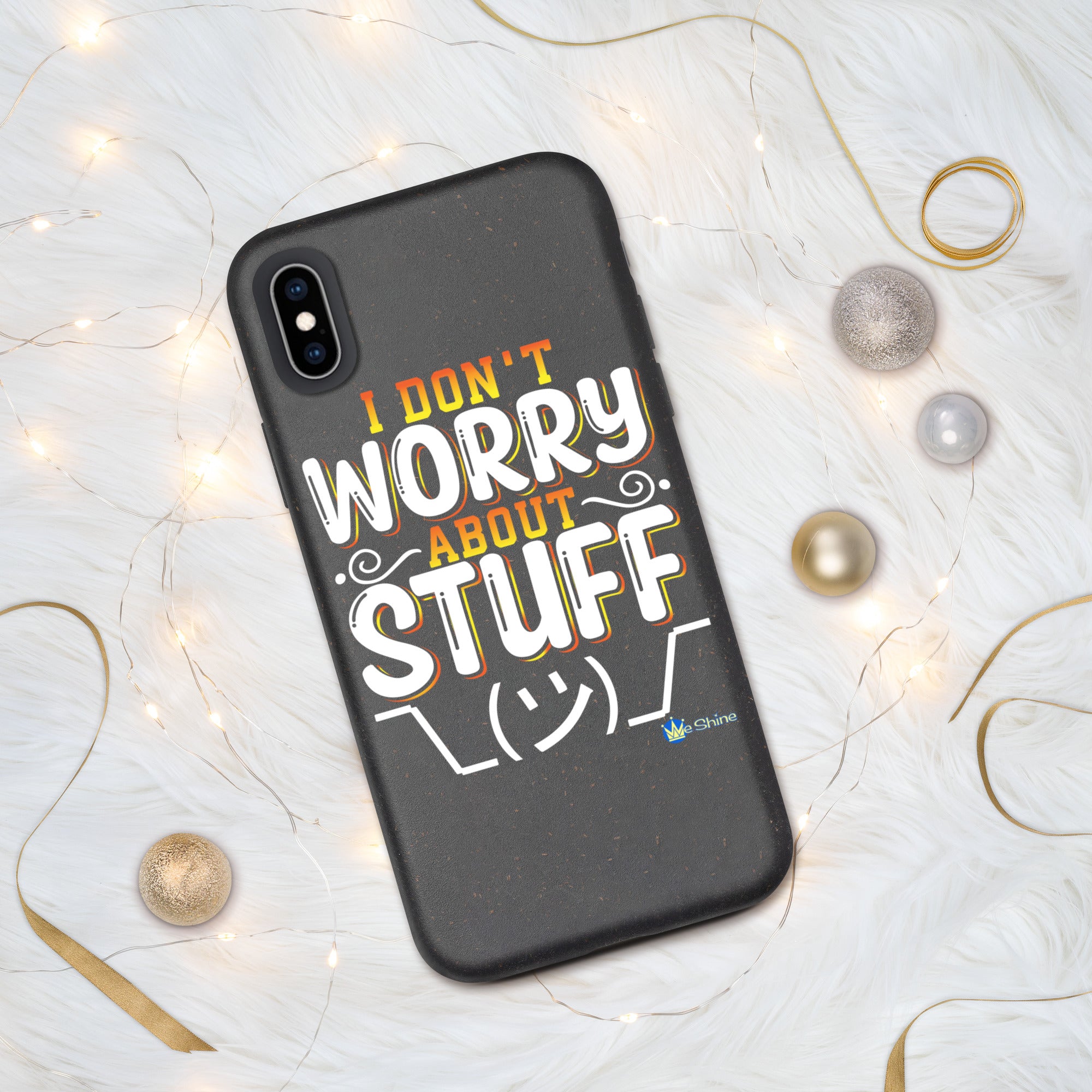 I Don't Worry About Stuff - Speckled iPhone case